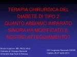 TERAPIA CHIRURGICA DEL DIABETE DI TIPO 2 - slide 1
