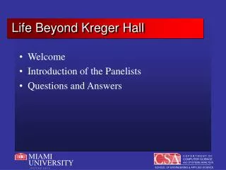 Life Beyond Kreger Hall