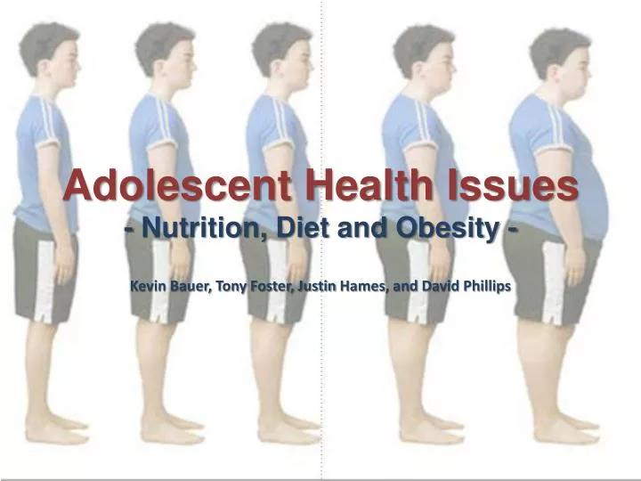 adolescent health issues nutrition diet and obesity