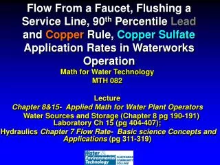 Math for Water Technology MTH 082 Lecture Chapter 8&amp;15- Applied Math for Water Plant Operators