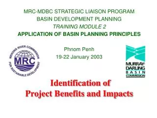 Identification of Project Benefits and Impacts