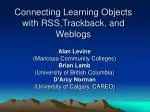 Leveraging Learning Objects and RSS for Education - slide 1