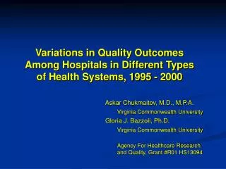 Variations in Quality Outcomes Among Hospitals in Different Types of Health Systems, 1995 - 2000