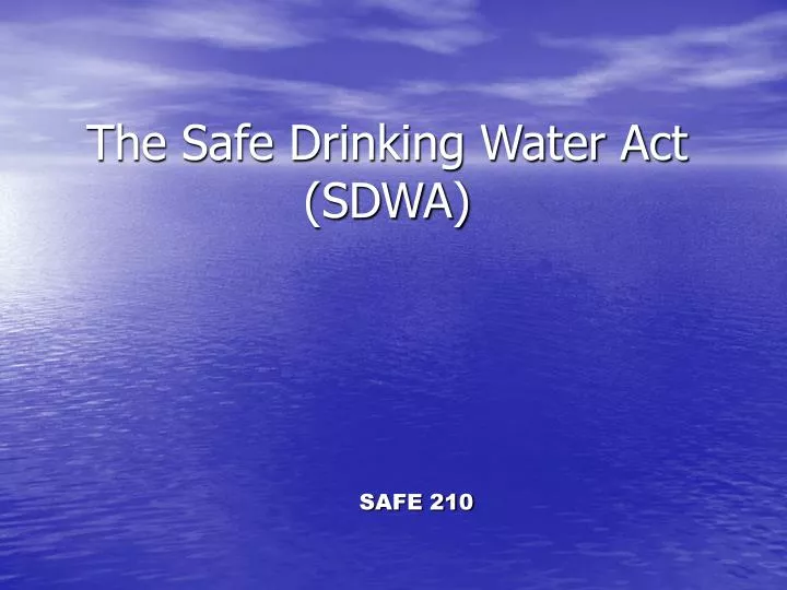 the safe drinking water act sdwa