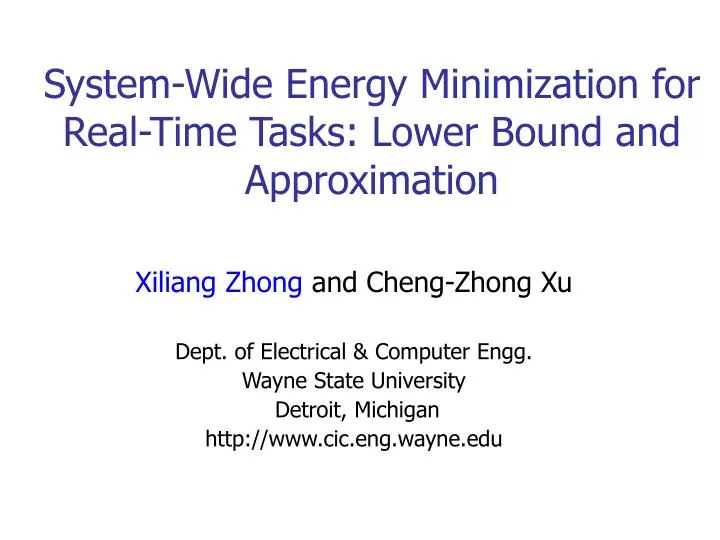 system wide energy minimization for real time tasks lower bound and approximation