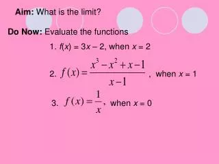 Aim: What is the limit?