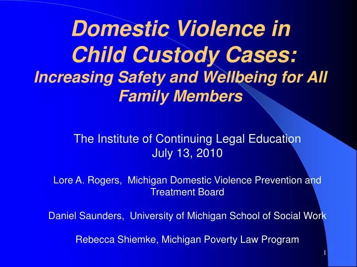 domestic violence in child custody cases increasing safety and wellbeing for all family members