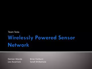 Wirelessly Powered Sensor Network