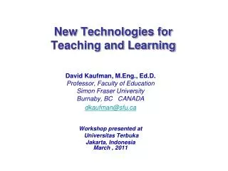 New Technologies for Teaching and Learning