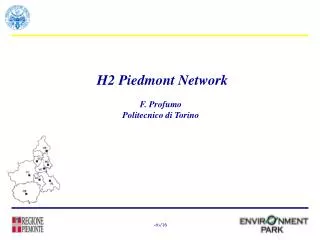 H2 Piedmont Network F. Profumo Politecnico di Torino