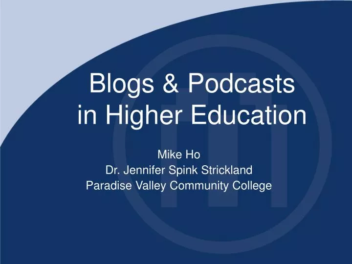 blogs podcasts in higher education