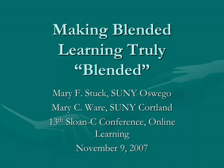 making blended learning truly blended