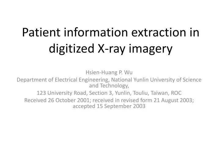 patient information extraction in digitized x ray imagery