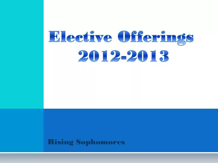 elective offerings 2012 2013
