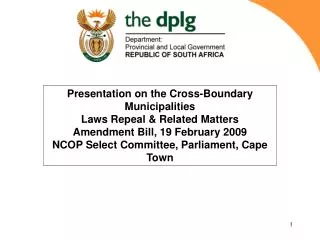 Presentation on the Cross-Boundary Municipalities Laws Repeal &amp; Related Matters