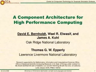 A Component Architecture for High Performance Computing