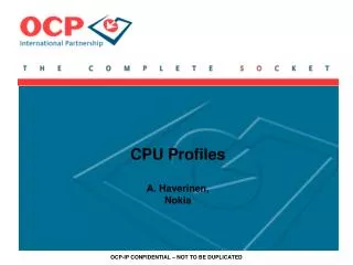 CPU Profiles A. Haverinen, Nokia