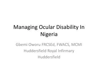 Managing Ocular Disability In Nigeria