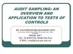 AUDIT SAMPLING: AN OVERVIEW AND APPLICATION TO TESTS OF CONTROLS - slide 1