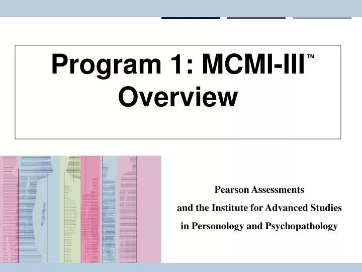 program 1 mcmi iii overview