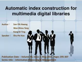 Automatic index construction for multimedia digital libraries