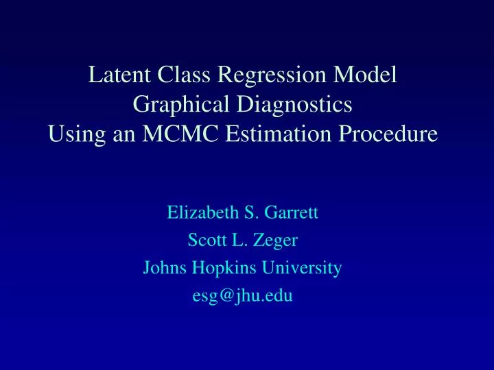 latent class regression model graphical diagnostics using an mcmc estimation procedure