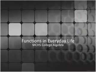 Functions in Everyday Life