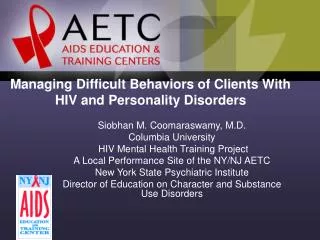 Managing Difficult Behaviors of Clients With HIV and Personality Disorders