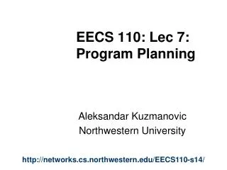 EECS 110: Lec 7: Program Planning