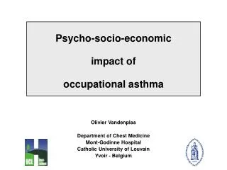 Psycho-socio-economic impact of occupational asthma