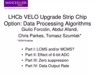 LHCb VELO Upgrade Strip Chip Option: Data Processing Algorithms
