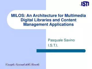 MILOS: An Architecture for Multimedia Digital Libraries and Content Management Applications