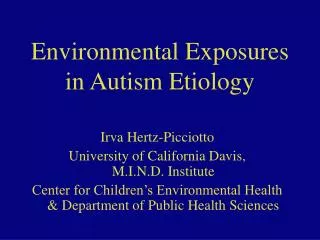 Environmental Exposures in Autism Etiology