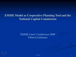 EMME Model as Cooperative Planning Tool and the National Capital Commission