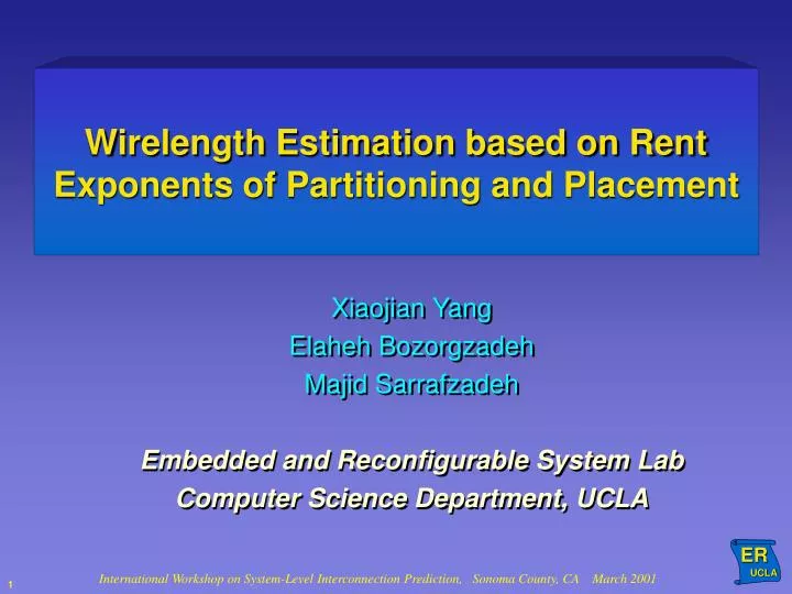 wirelength estimation based on rent exponents of partitioning and placement