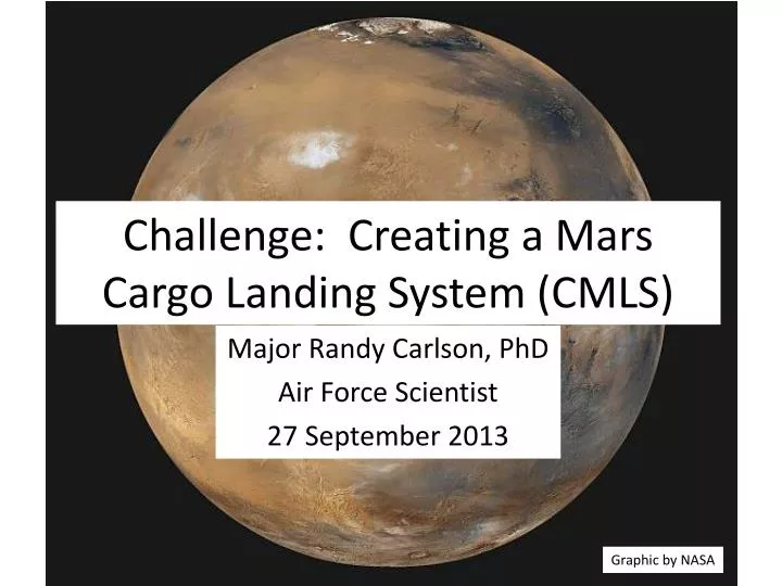 challenge creating a mars cargo landing system cmls