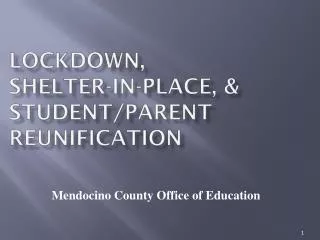 Lockdown, Shelter-in-Place, &amp; Student/Parent Reunification