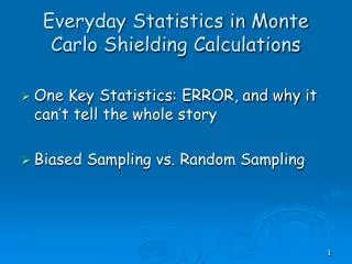 Everyday Statistics in Monte Carlo Shielding Calculations