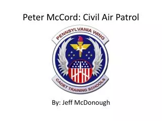 Peter McCord: Civil Air Patrol