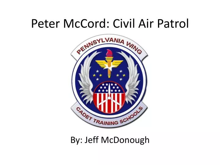 peter mccord civil air patrol