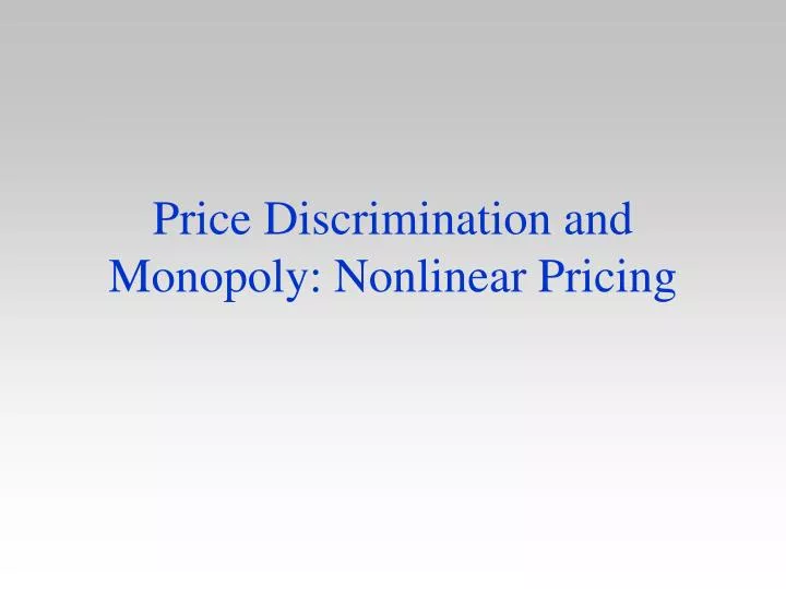 price discrimination and monopoly nonlinear pricing