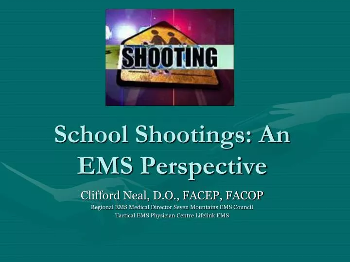 school shootings an ems perspective