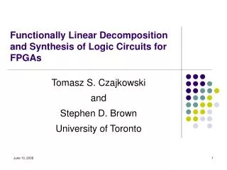 Functionally Linear Decomposition and Synthesis of Logic Circuits for FPGAs