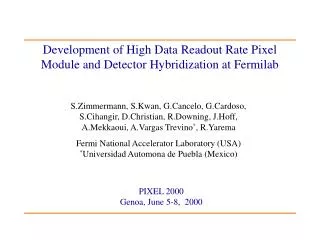 Development of High Data Readout Rate Pixel Module and Detector Hybridization at Fermilab