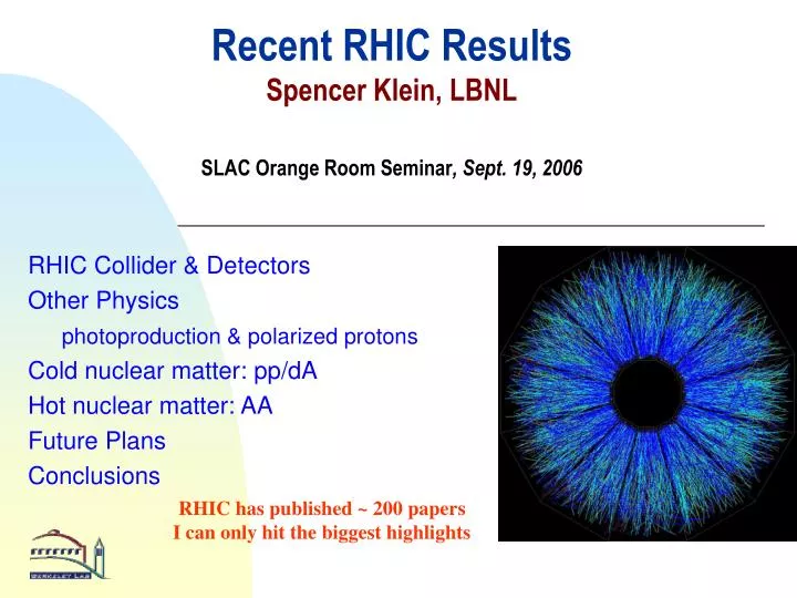 recent rhic results spencer klein lbnl slac orange room seminar sept 19 2006