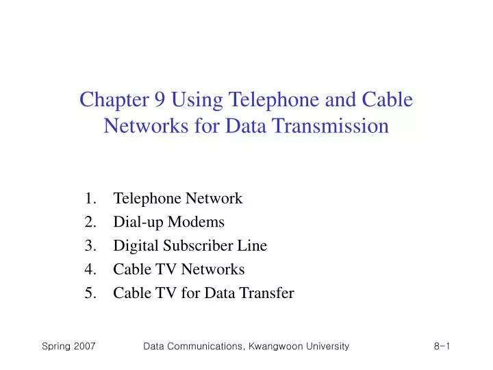 chapter 9 using telephone and cable networks for data transmission