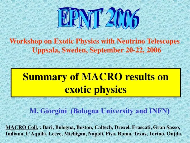 summary of macro results on exotic physics