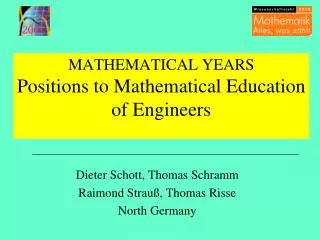 MATHEMATICAL YEARS Positions to Mathematical Education of Engineers