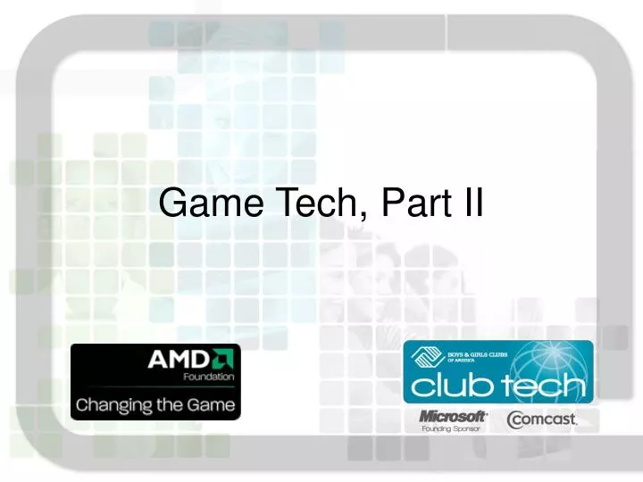 game tech part ii