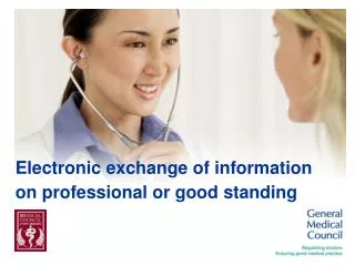 Electronic exchange of information on professional or good standing